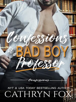 cover image of Confessions of a Bad Boy Professor